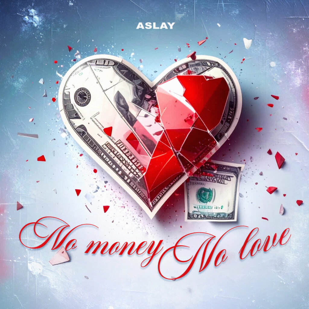 AUDIO | Aslay – No Money No Love | Download