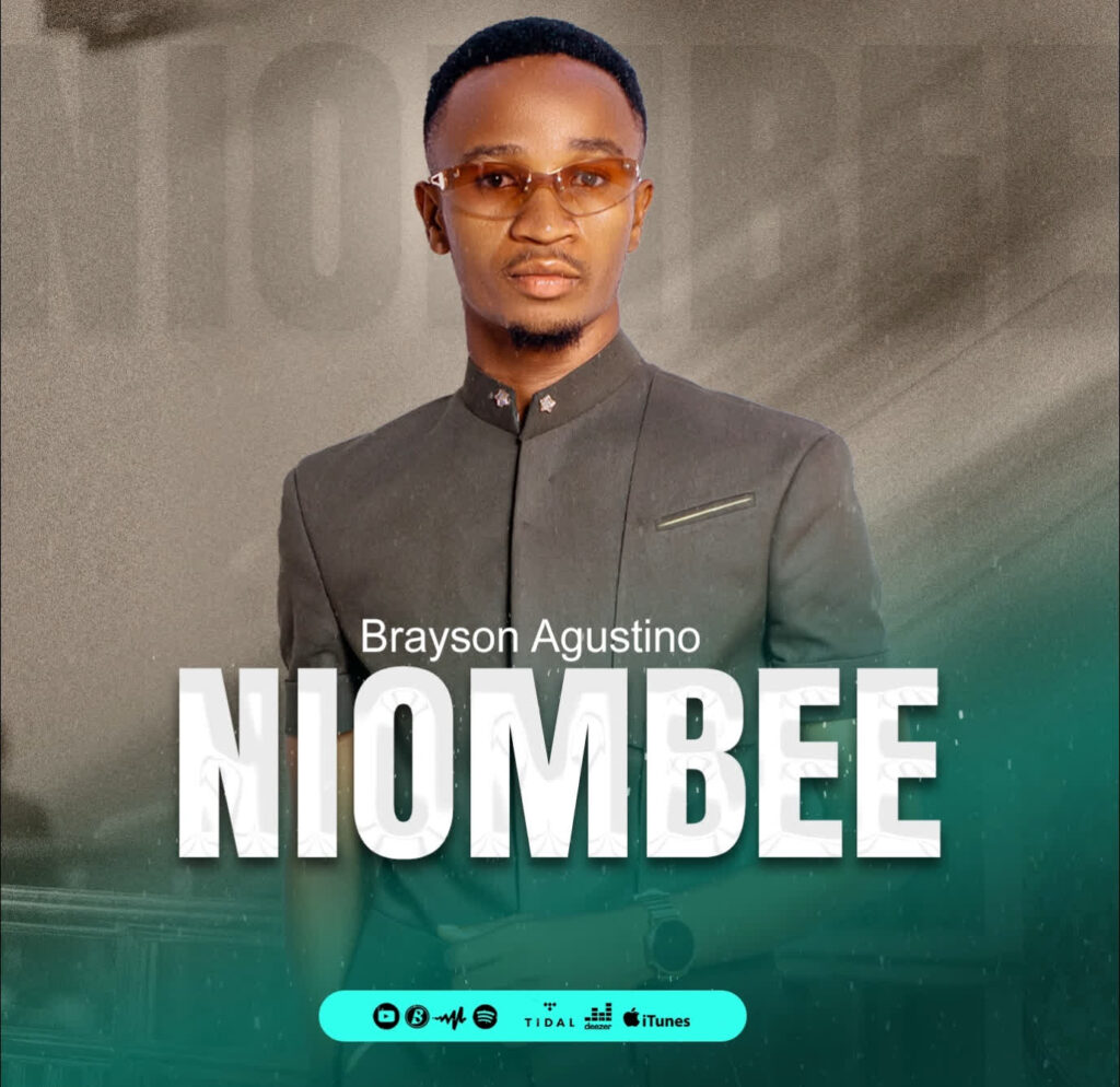 AUDIO | Brayson Augustino – NIOMBEE | Download