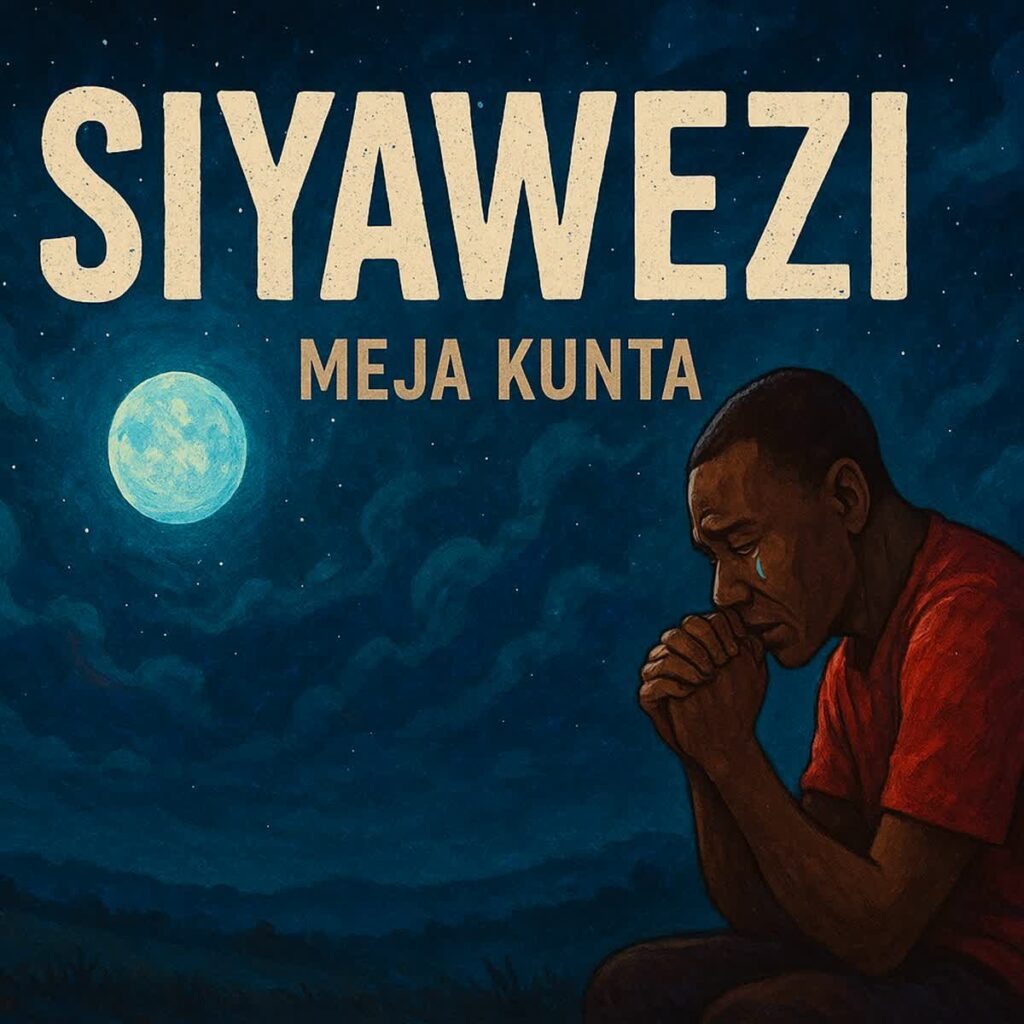 AUDIO | Meja Kunta – Siyawezi | Download