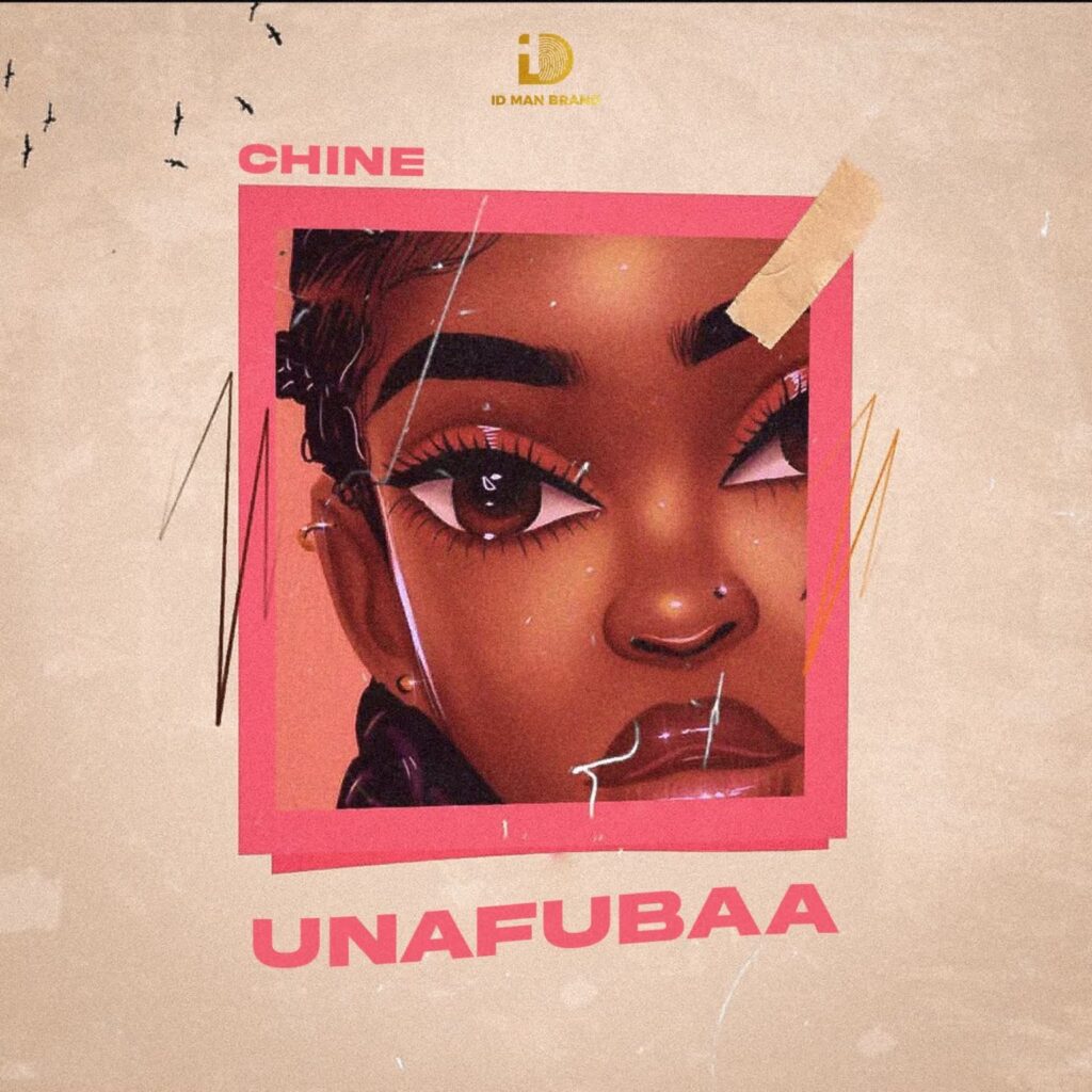 AUDIO | Chine – Unafubaa | Download