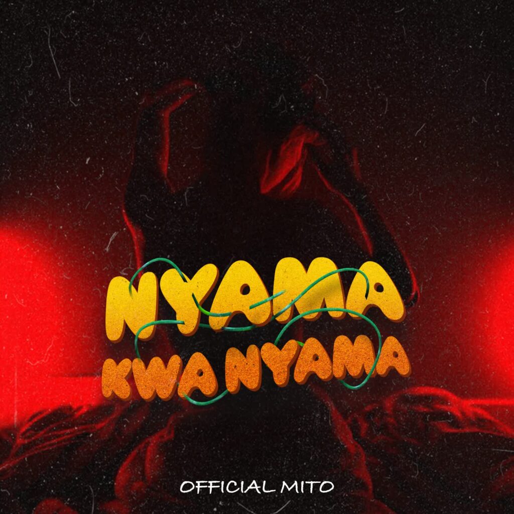 AUDIO | Official Mito – Nyama Kwa Nyama | Download