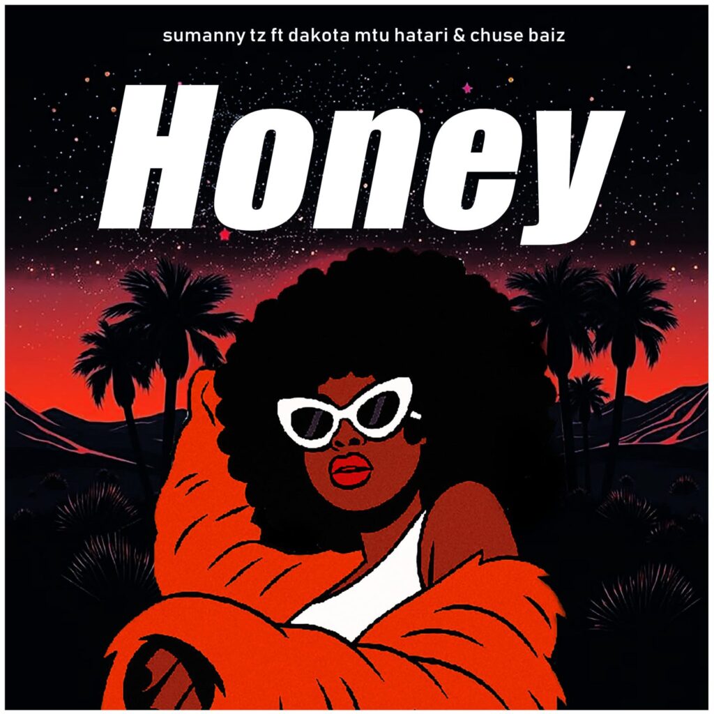 AUDIO | Sumanny Tz Ft. Dakota mtu hatari & Chuse Baiz – Honey | Download