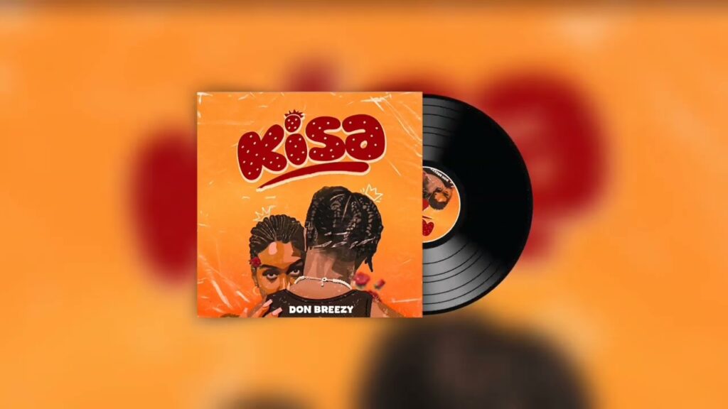 Audio | Don breezy – KISA | Download