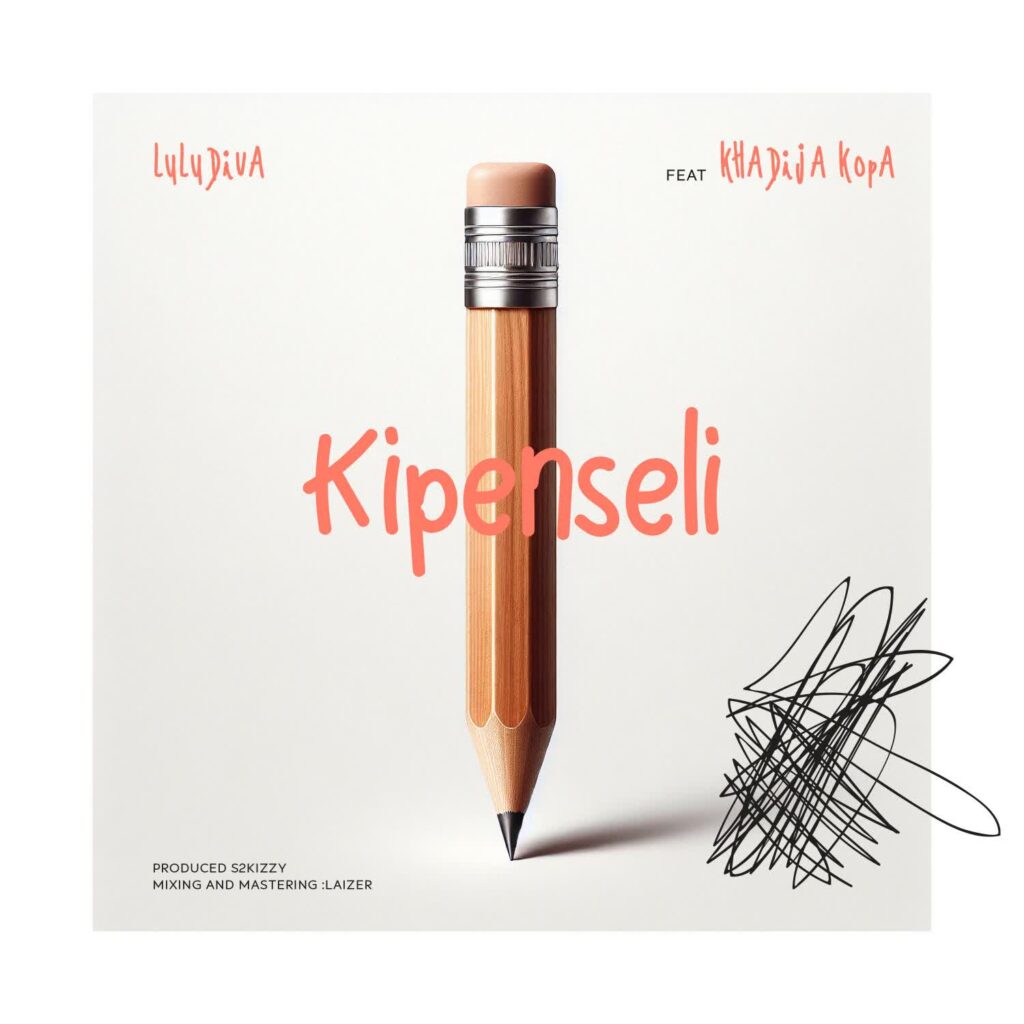 AUDIO | Lulu Diva Ft. Khadija Kopa – Kipenseli | Download