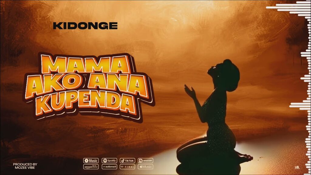 Audio | Kidonge – Mama ako anakupenda | Download