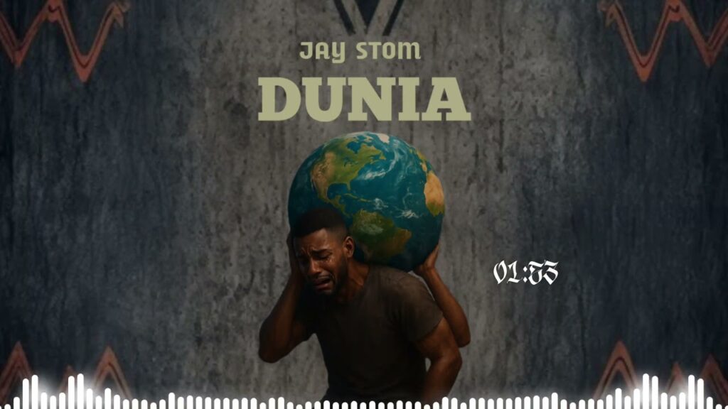 Audio | Jay stom_Dunia | Download