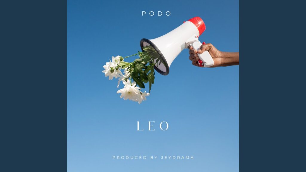 AUDIO Podo – Leo | Mp3 Download