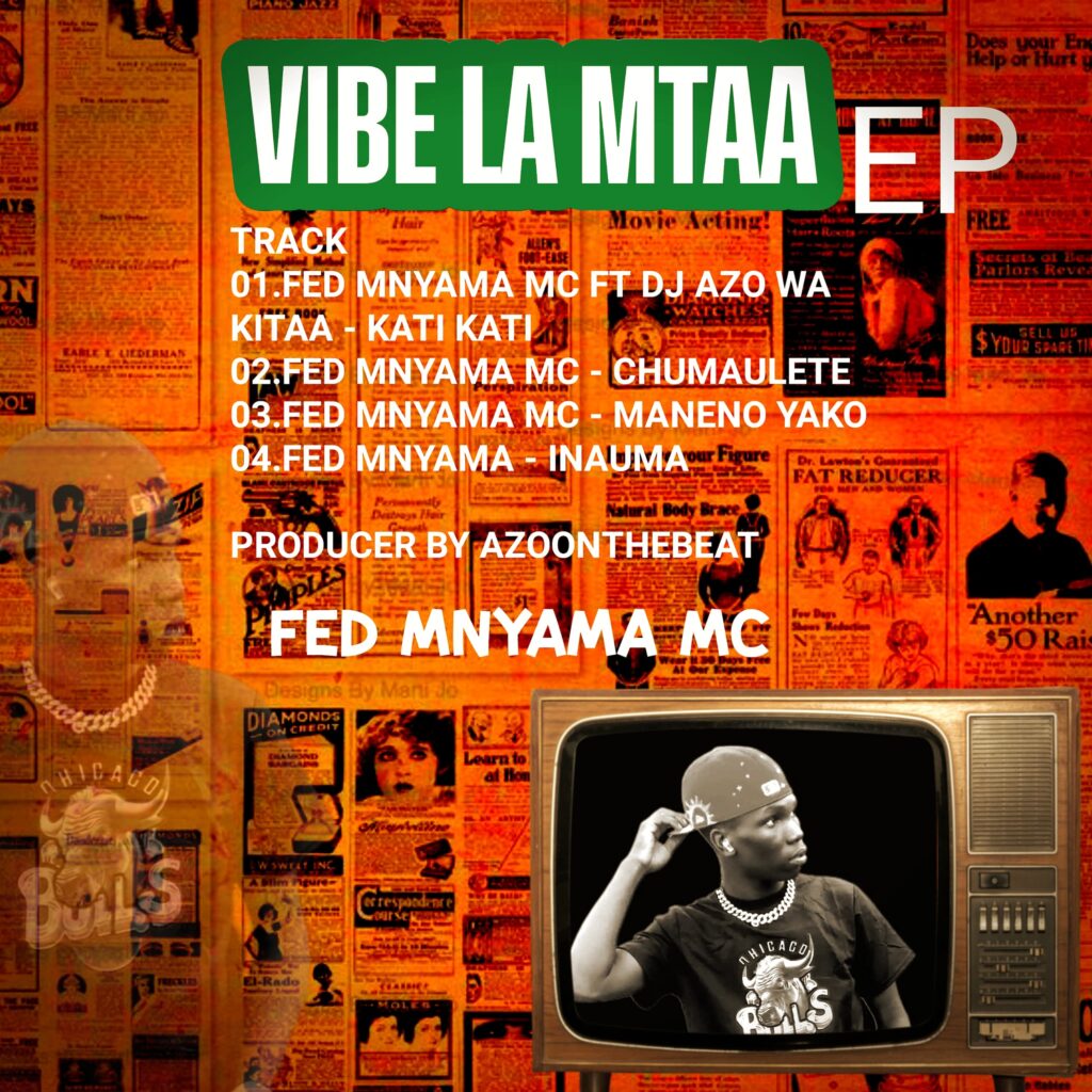 Ep | Fed Mnyama Mc – Vibe La Mtaa | Download