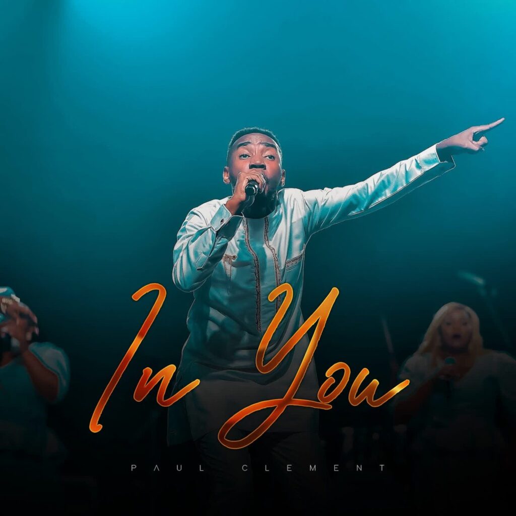AUDIO | Paul Clement – In you | Download