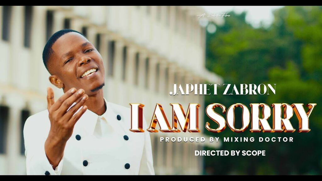 VIDEO | Japhet Zabron – I Am Sorry