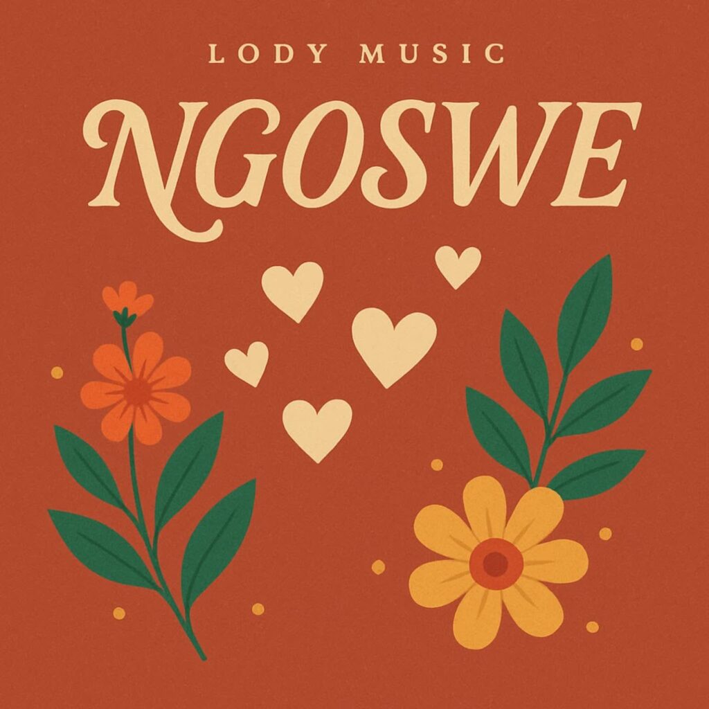 AUDIO | Lody Music – Ngoswe | Download