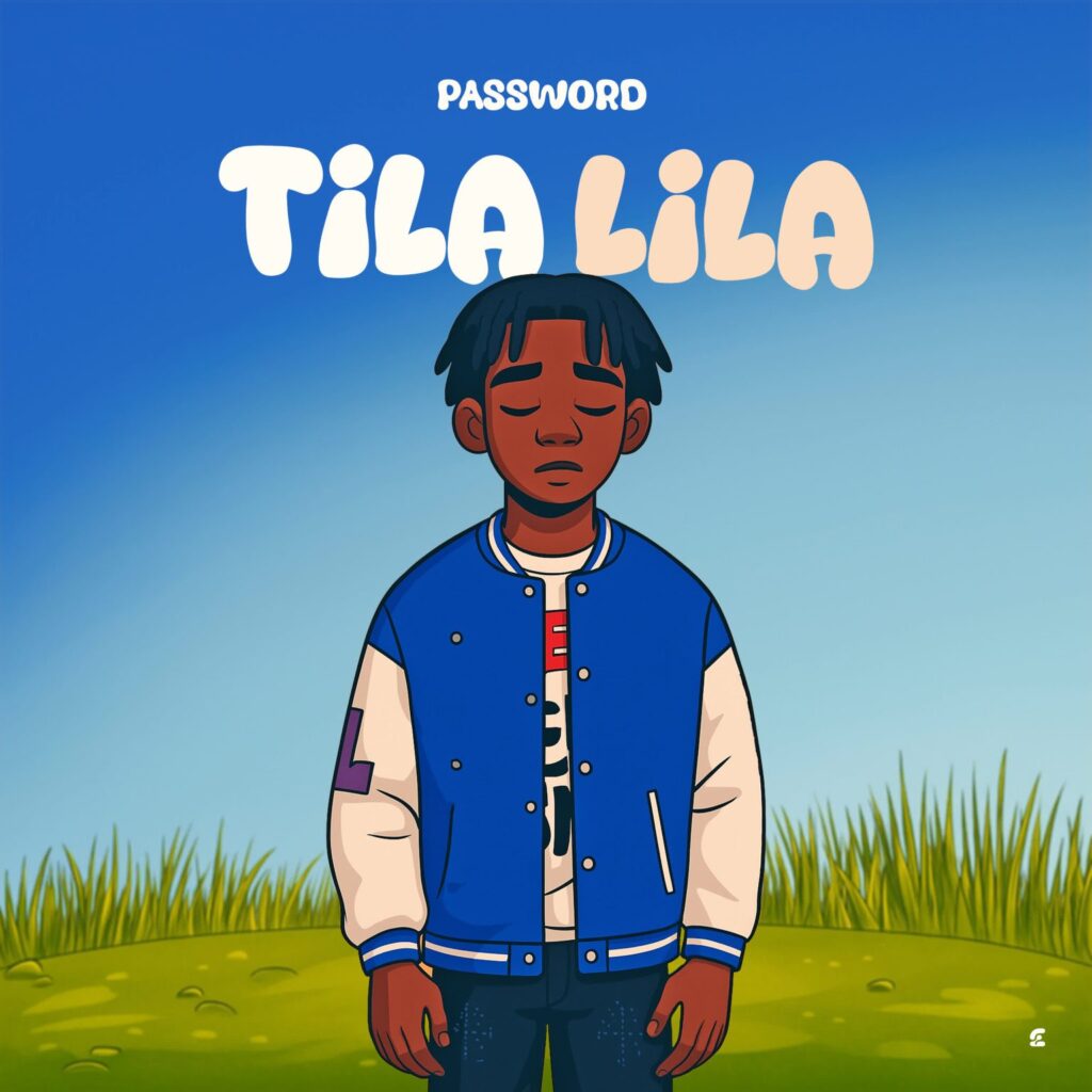 AUDIO | Password – Tila lila | Download