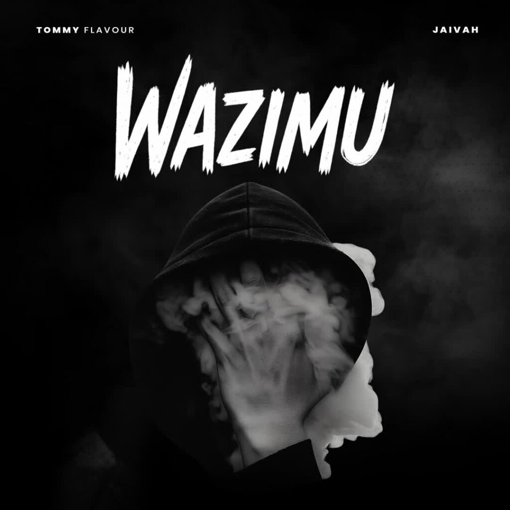 AUDIO | Tommy Flavour Ft. Jaivah – Wazimu | Download