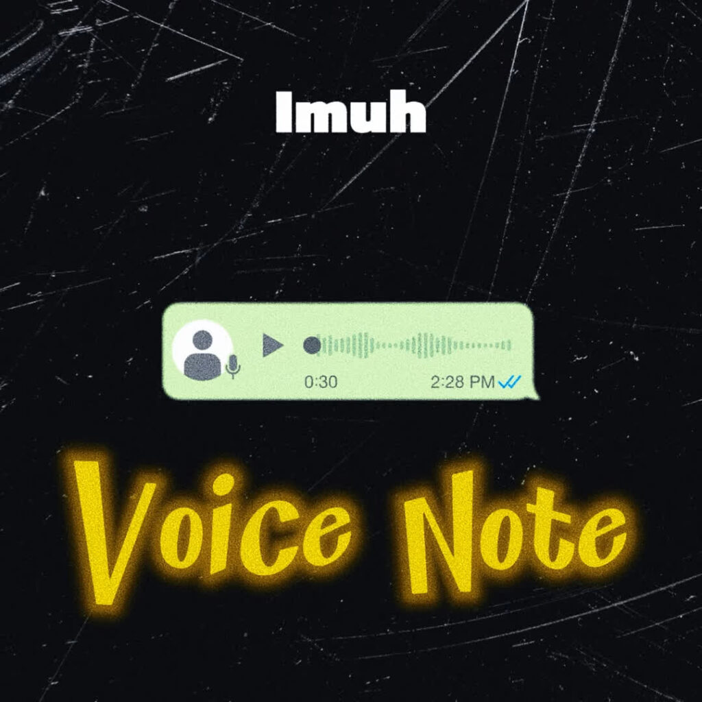 AUDIO | IMUH – Voice Note | Download