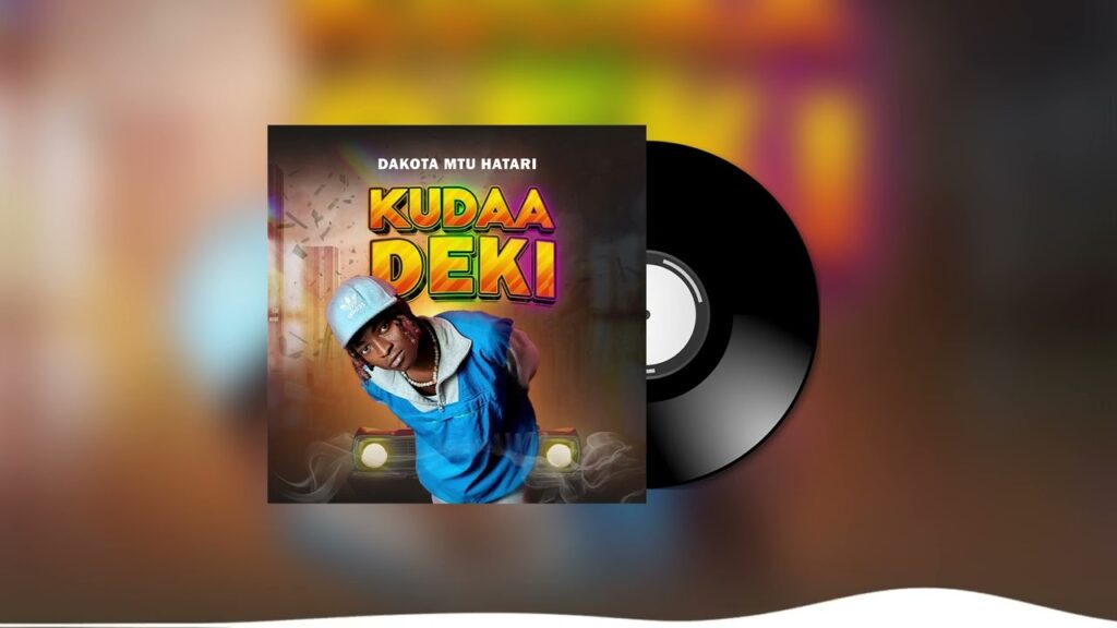 Audio | Dakota Mtu Hatari – KUDADEKI  | Download