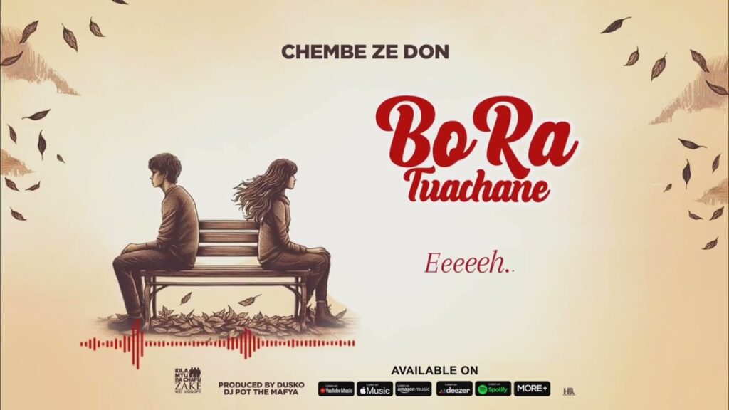 Audio | ChembeZeDon – Bora Tuachane | Download
