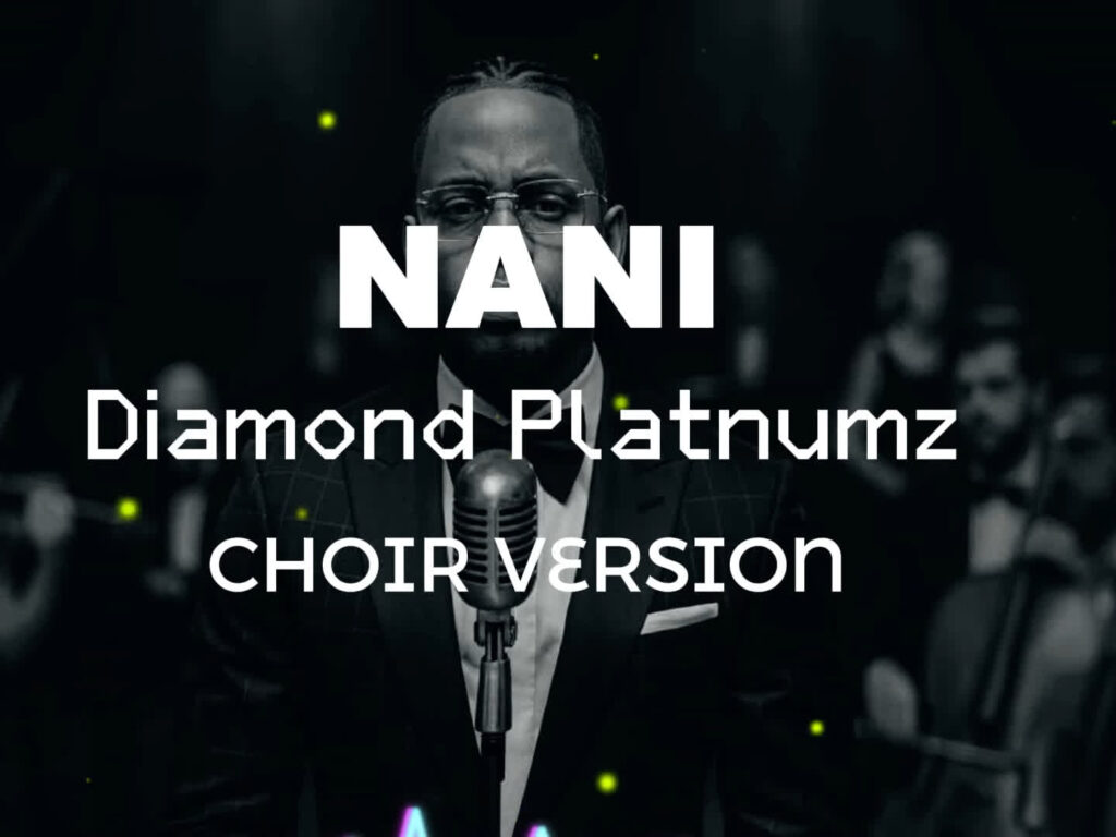 Audio | Diamond Platnumz – Nani [ CHOIR VERSION ] | Download