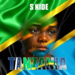 AUDIO | S kide – Tanzania | Download
