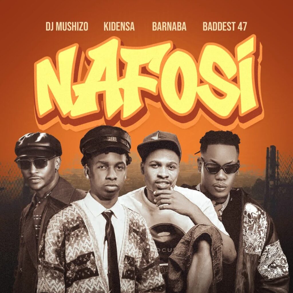 AUDIO | Dj Mushizo , KIDENSA MC , Barnaba & Baddest 47 – Nafosi | Download