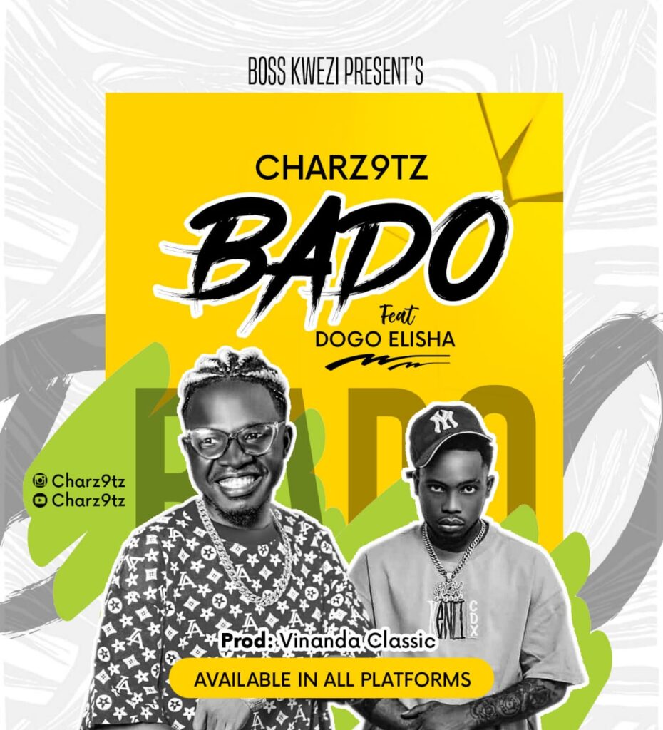 Audio | Charz9 Ft Dogo Elisha – Bado | Download