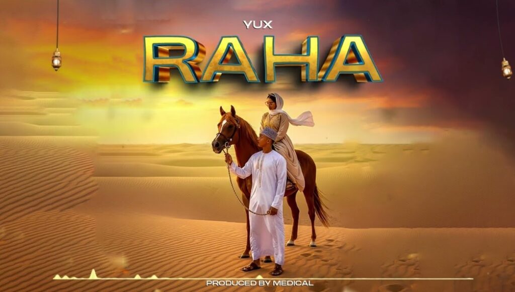 Audio | Yux – Raha | Download