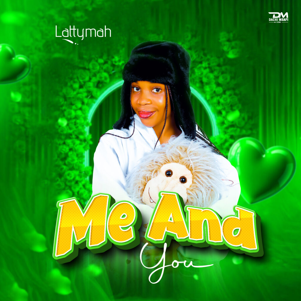 Audio | Lattymah – Me and you | Download