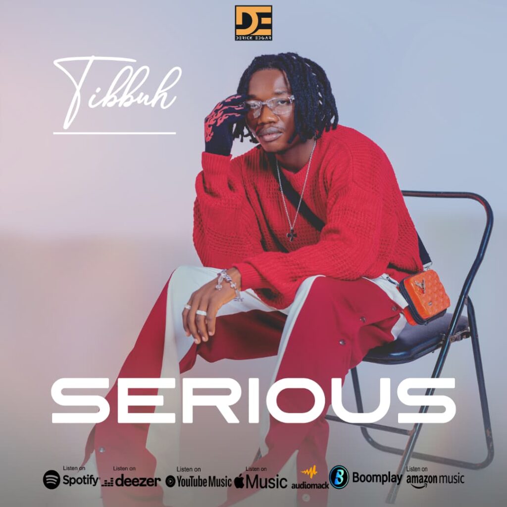 AUDIO | Tibbuh – Serious | Download