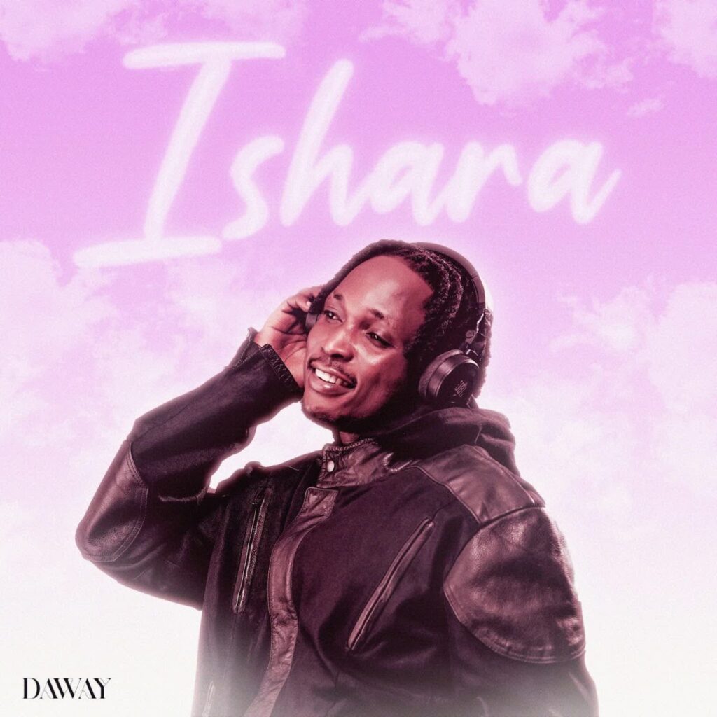 AUDIO | Daway – Ishara | Download