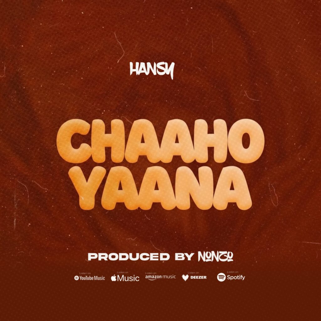 Audio | Hansy – Chahoo Yaana | Download