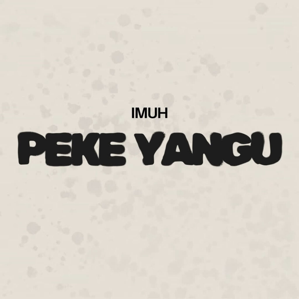 AUDIO | Imuh – Peke Yangu | Download