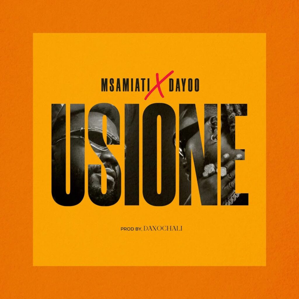 AUDIO | Msamiati x Dayoo – Usione | Download