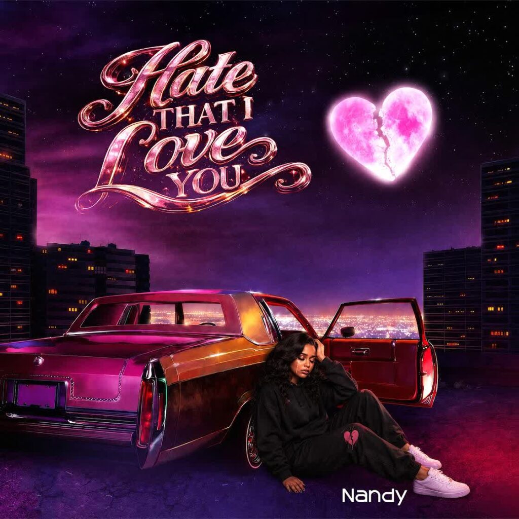 AUDIO | Nandy – Hate That I Love You | Download