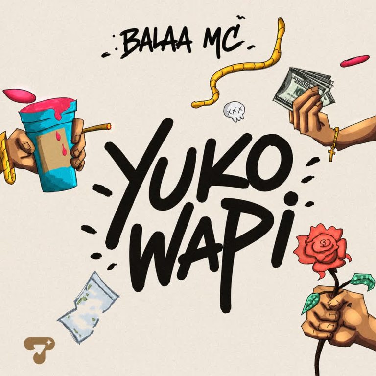 AUDIO | Balaa Mc – Yuko Wapi | Download