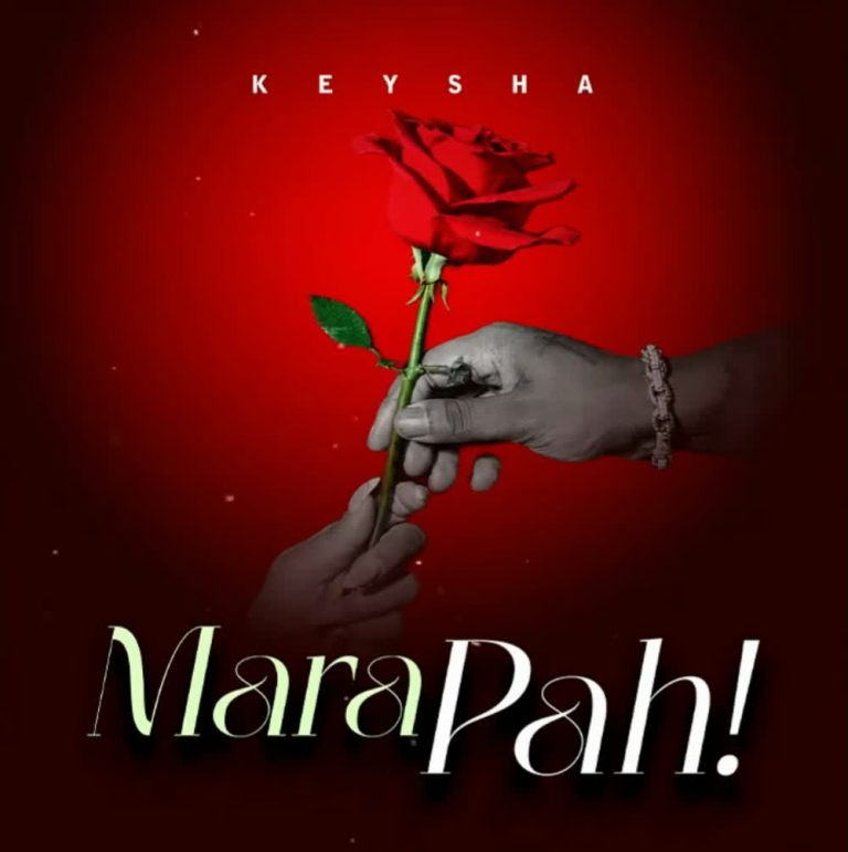 AUDIO | Keysha – Mara Pah! | Download