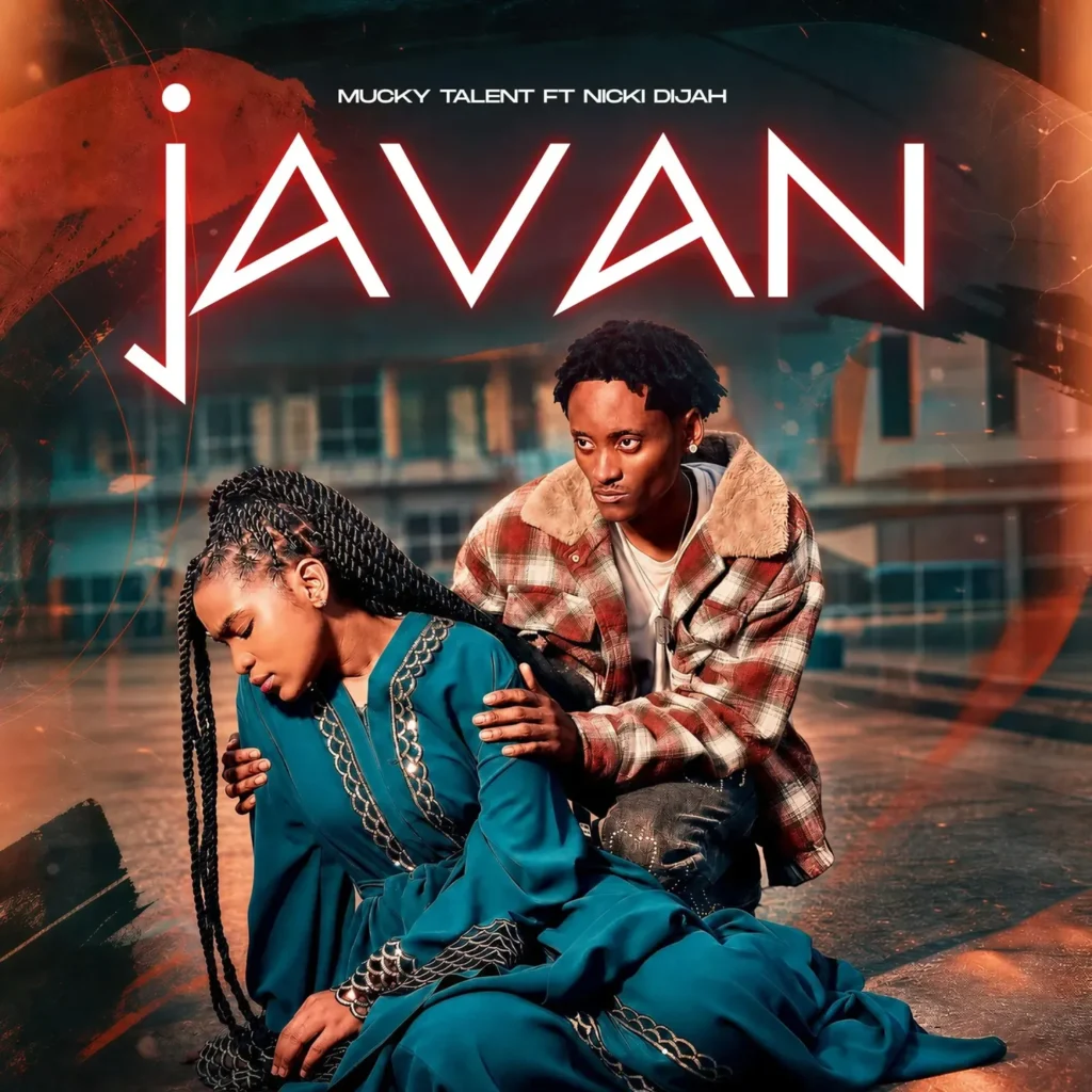 AUDIO | Mucky Talent Ft. Nicki Dijah – Javan | Download