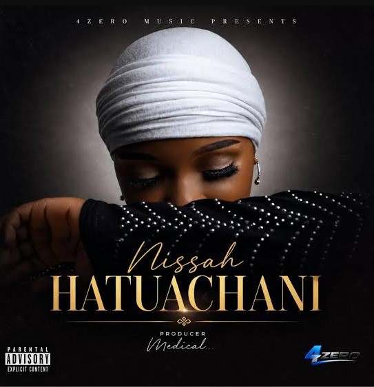 AUDIO: Nissah – Hatuachani | Download