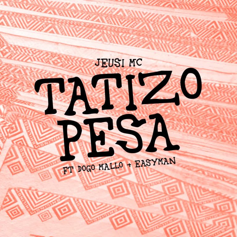 AUDIO | Jeusi MC Ft. Dogo Mallo & Easy Man – Tatizo Pesa | Download