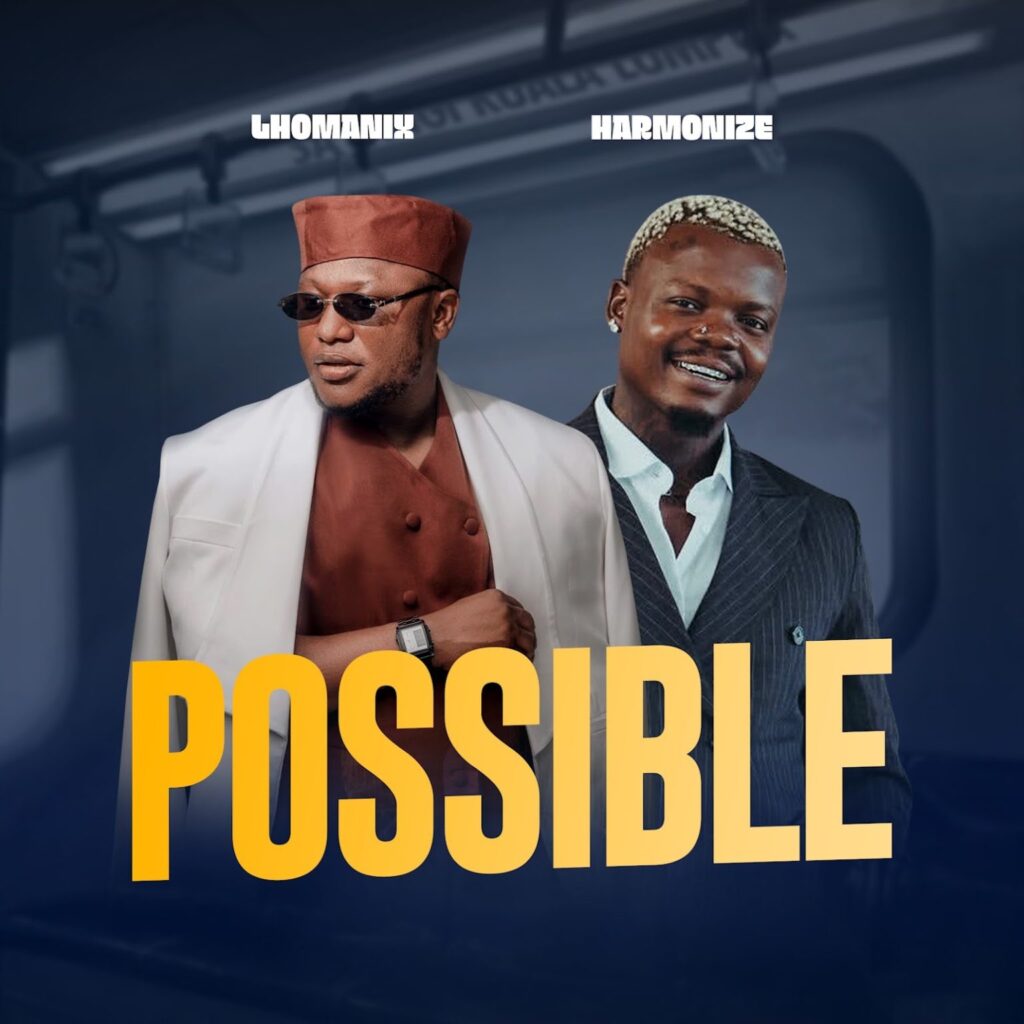 AUDIO | lhomanix X Harmonize – Possible | Download