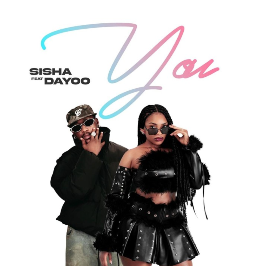 Audio | Sisha ft Dayoo- You | Download