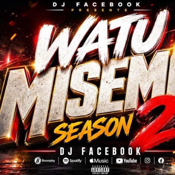 AUDIO: Dj Facebook – Watu Misemo (Season 2) | Download