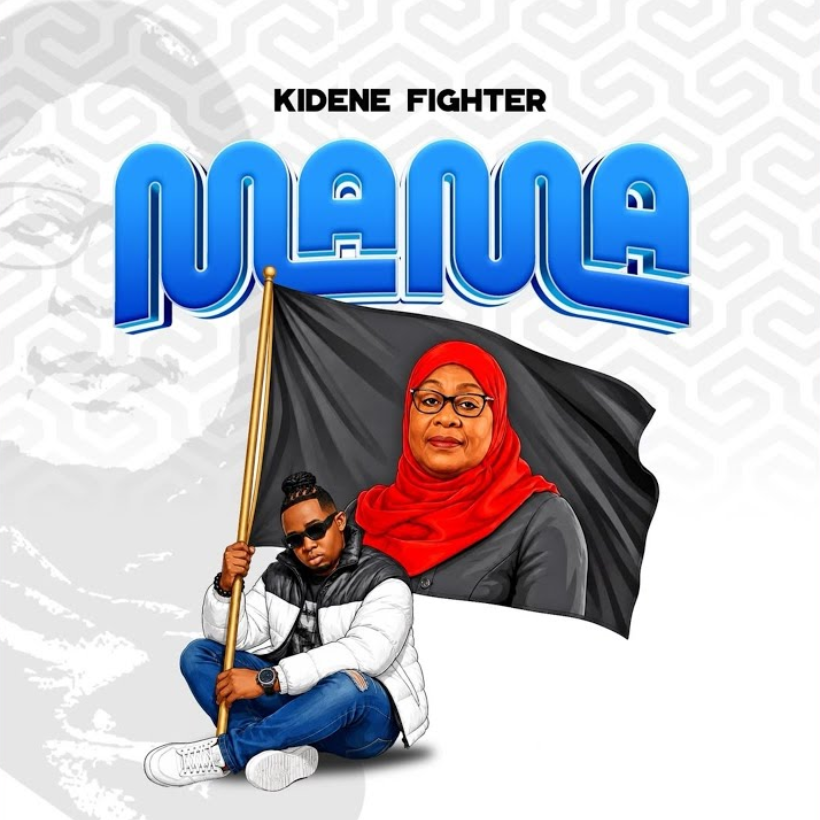 AUDIO: Kidene Fighter – Mama Samia | Download