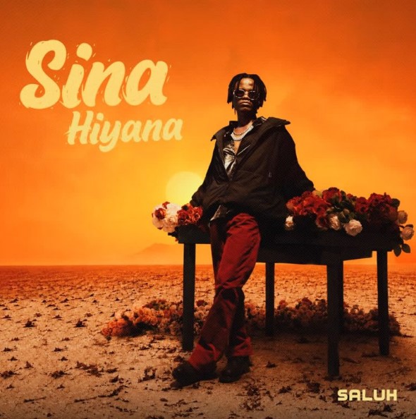 AUDIO: Saluh – Sina Hiyana | Download