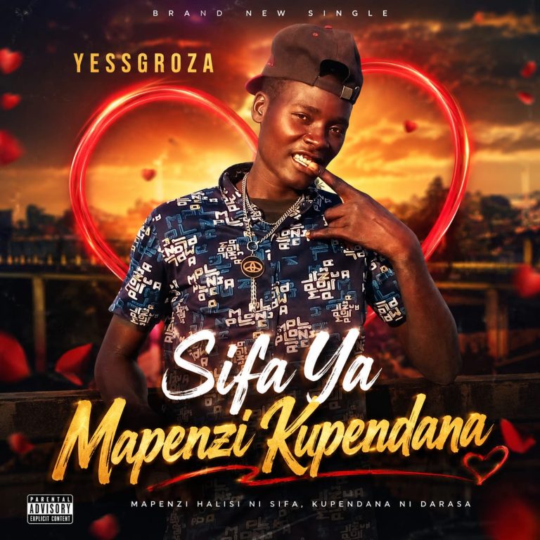 AUDIO | Yessgroza – Sifa Ya Mapenzi Kupendana | Download