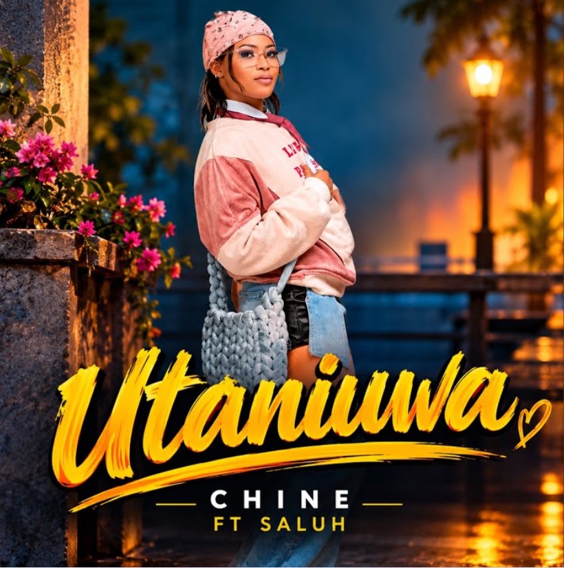 AUDIO: Chine Ft Saluh – Utaniuwa | Download