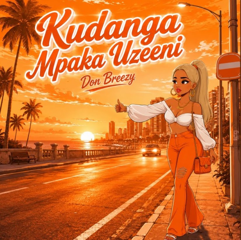 AUDIO: Don Breezy – Kudanga Mpaka Uzeeni | Download