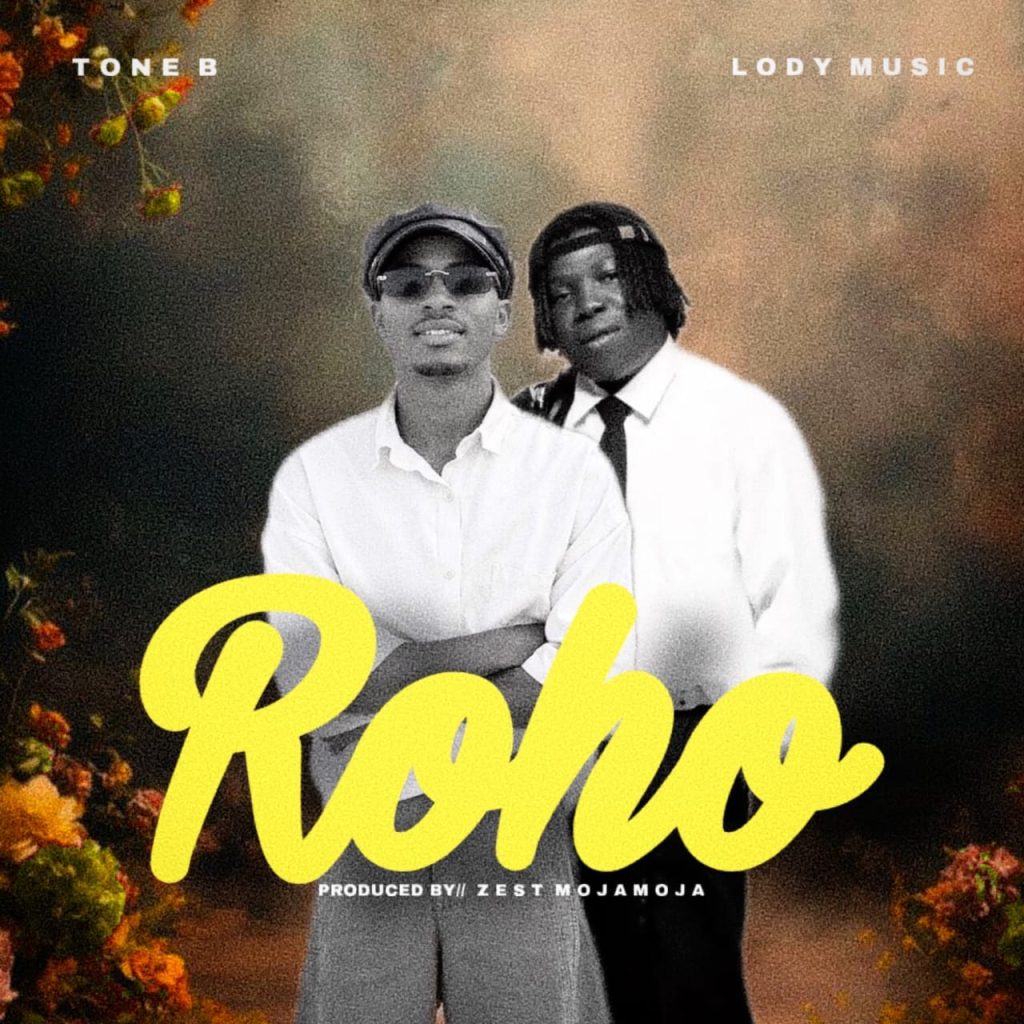 AUDIO | Toneb Ft. Lody Music – Roho | Download