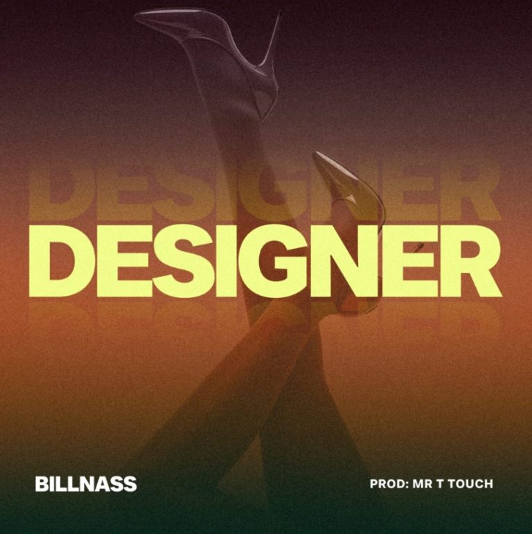 AUDIO | BillNass – Designer | Download