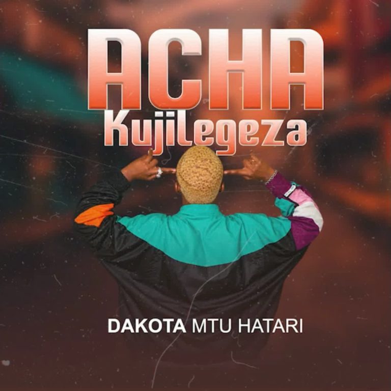 AUDIO | Dakota mtu hatari – Acha kujlegeza | Download