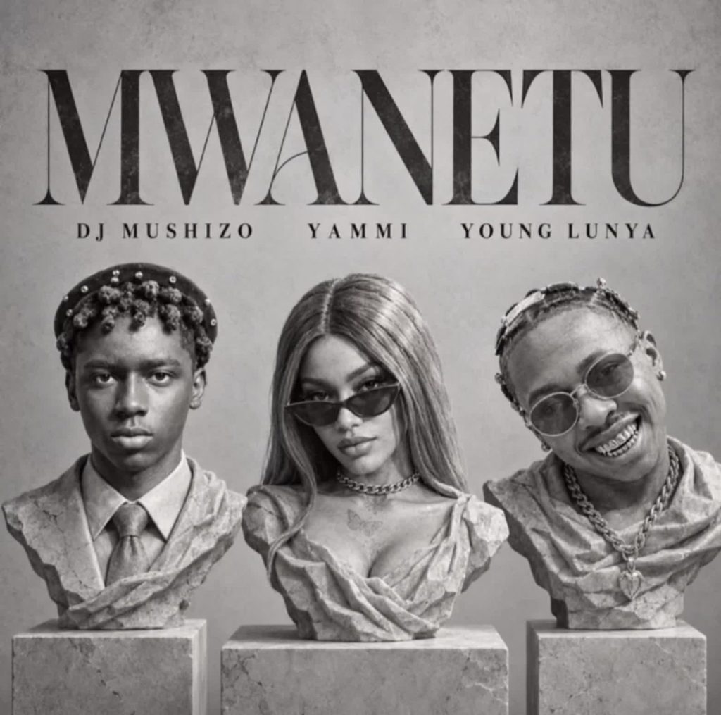 AUDIO | Dj Mushizo X Yammi X Young LUNYA – MWANETU | Download
