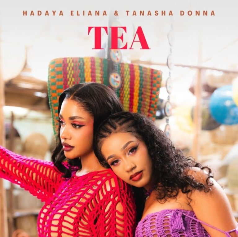 AUDIO: Hadaya Eliana & Tanasha Donna – Tea | Download
